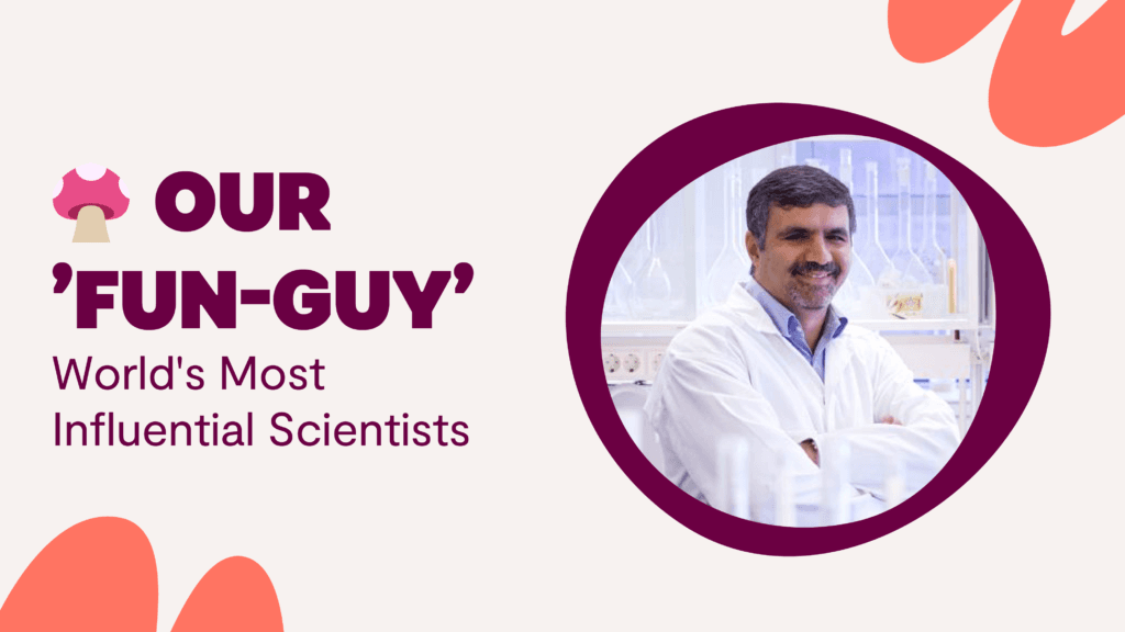Our ‘Fun-Guy’ Makes Stanford’s List of World’s Most Influential Scientists!
